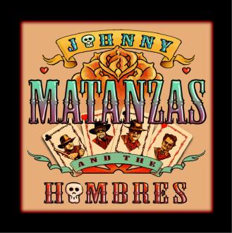 Johnny Matanzas and the Hombres CD