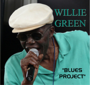 Wille Green "Blues Project" recorded at Eclipse Recording Company